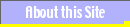 About this Site