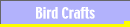 Bird Crafts